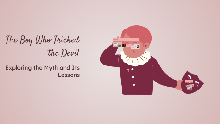 The Boy Who Tricked the Devil by OTTO on Prezi