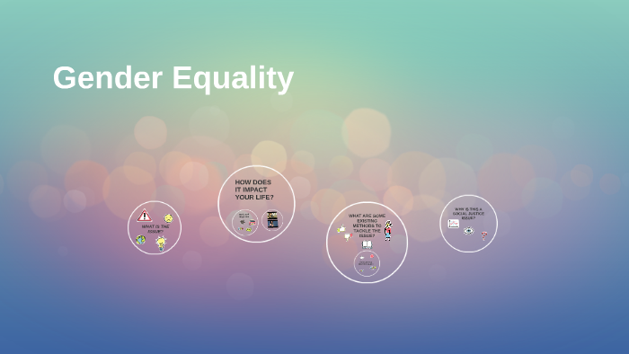 Gender equality by on Prezi