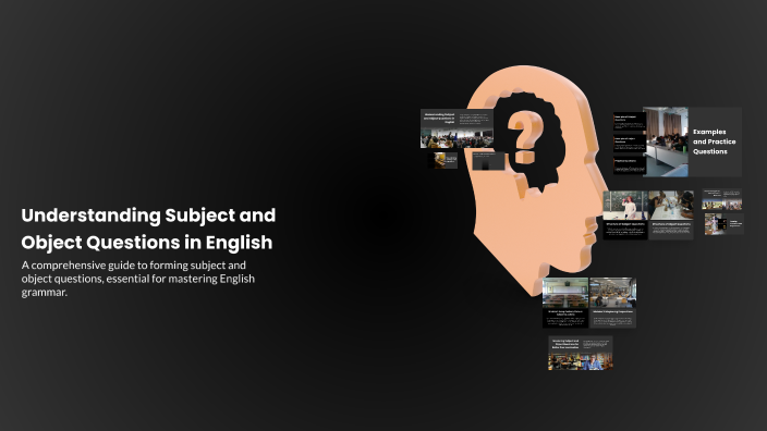 Understanding Subject and Object Questions in English by MIGUEL ALBERTO ...