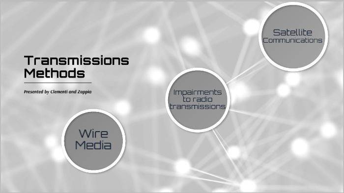 Transmissions Methods+ by Ferrazzo Diprè on Prezi