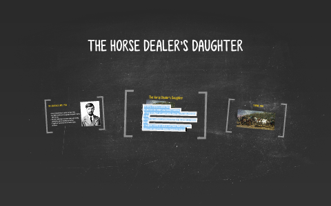 the horse dealer's daughter essay