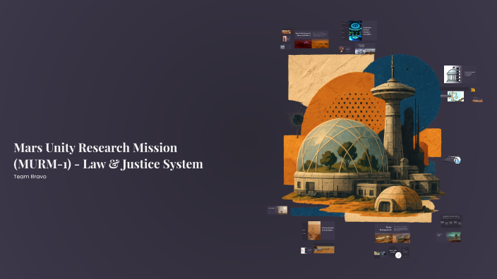 Mars Unity Research Mission (MURM-1) - Law & Justice System by ...