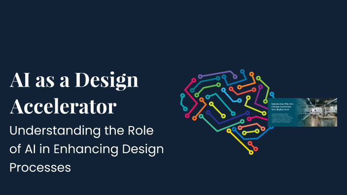 AI as a Design Accelerator by 曉涵 王 on Prezi