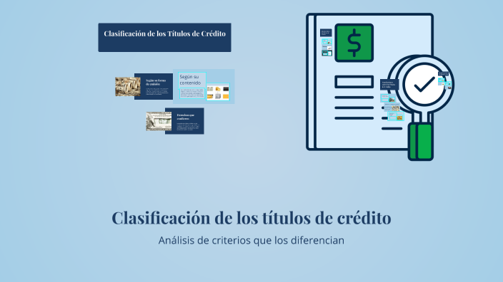 Clasificación de los títulos de crédito by Leslie Gazmey on Prezi