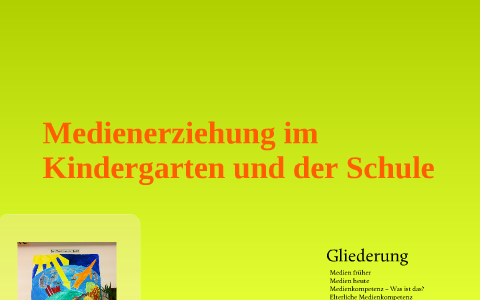  Medienerziehung im Kindergarten und der Schule by Martin Bott on Prezi Next 