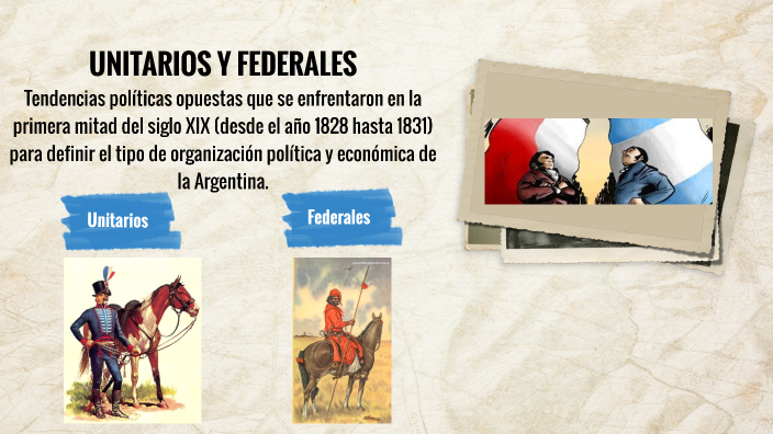 Unitarios Y Federales By Giuliana Garcilazo On Prezi 5385