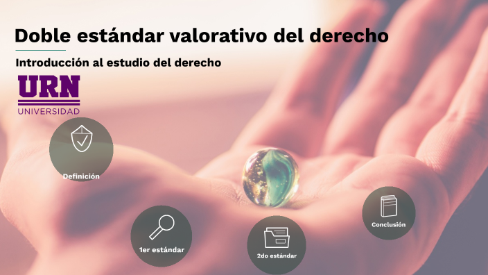 DOBLE ESTANDAR VALORATIVO DEL DERECHO by ADRIAN ARTURO RAMOS MIRANDA on