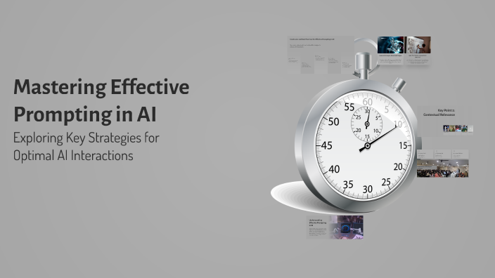 Mastering Effective Prompting in AI by Khalid Ibrahim on Prezi