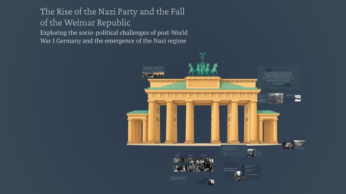 The Rise of the Nazi Party and the Fall of the Weimar Republic by mich ...
