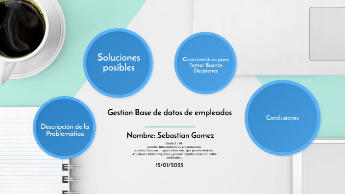 Gestion Base de datos de empleados by SEBASTIAN GOMEZ PENAGOS on Prezi