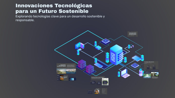 Innovaciones Tecnológicas para un Futuro Sostenible by Killian David ...