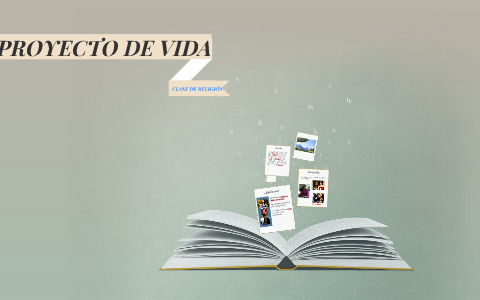 MI PROYECTO DE VIDA by Katherine Hernandez on Prezi