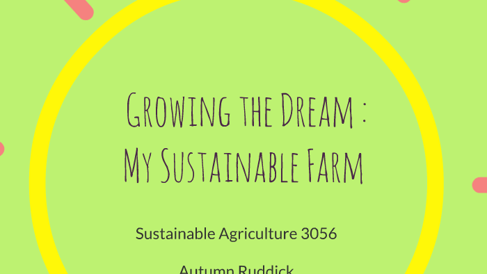 Autumn Ruddick Growing the Dream by Autumn Ruddick on Prezi