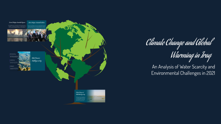 Climate Change and Global Warming in Iraq by Twana Tahir on Prezi