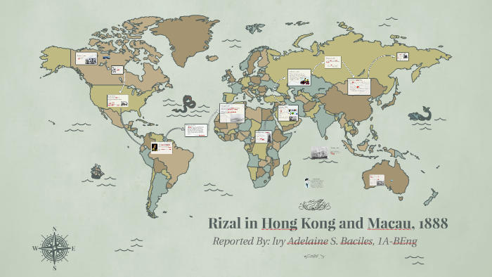 Rizal at Hong Kong and Macau by ivy adelaine baciles on Prezi