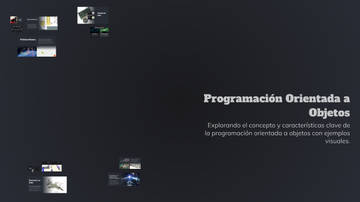 Programación Orientada a Objetos by Jose Sañac on Prezi