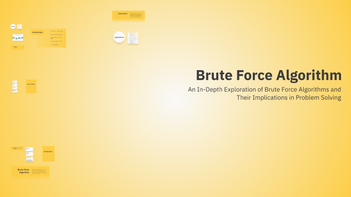 Brute Force Algorithm by Cyzrd Khant on Prezi