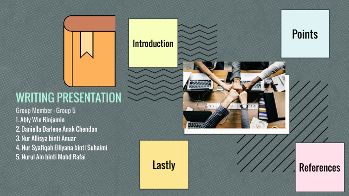 Writing Presentation by Nurul Ain Mohd Rafai on Prezi