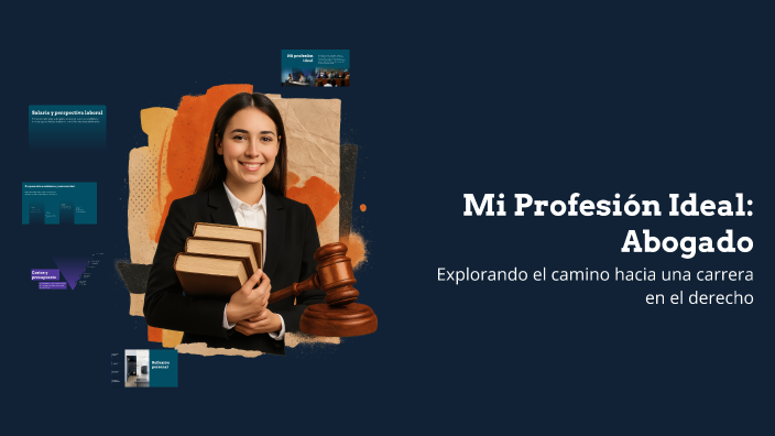 Mi Profesión Ideal: Abogado by Siddharth Raman on Prezi