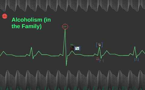 Alcoholism (in the Family) by Abigail Duprey on Prezi