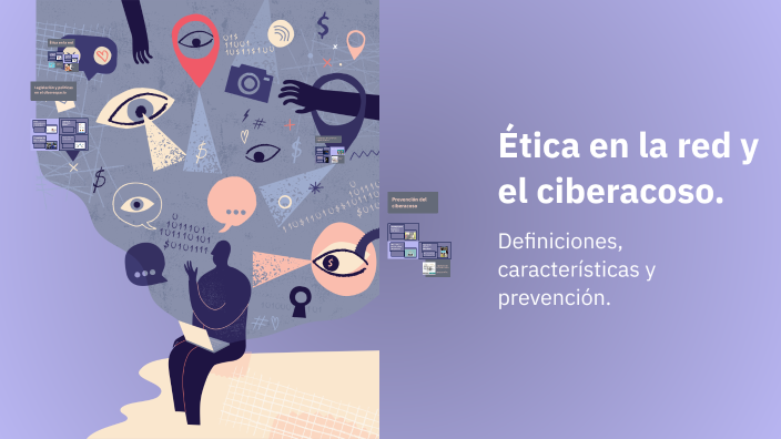Ética en la red y el ciberacoso by Alexandra Roa on Prezi