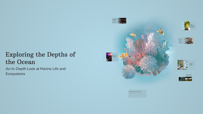 Exploring the Depths of the Ocean by سهيلا رضاخاني on Prezi