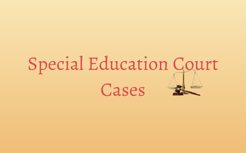 special education court cases quizlet