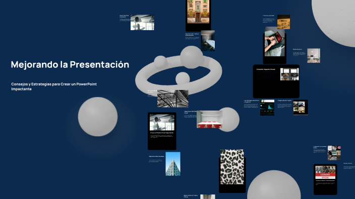 Mejorando la Presentación by Ezequiel Portillo on Prezi