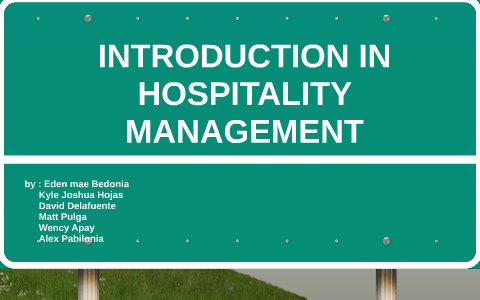 INTRODUCTION IN HOSPITALITY MANAGEMENT By On Prezi