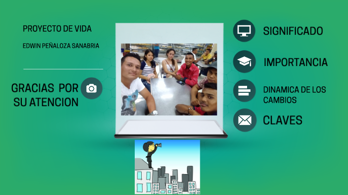 PROYECTO DE VIDA by Edwin peñaloza on Prezi