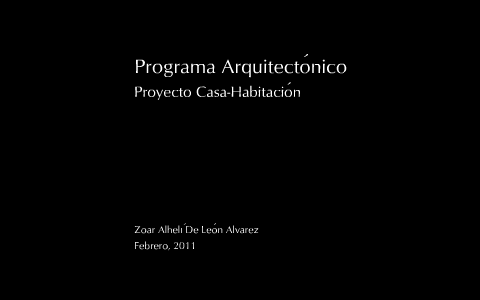 Presentación Proyecto Arquitectura by Carlos Delgado on Prezi