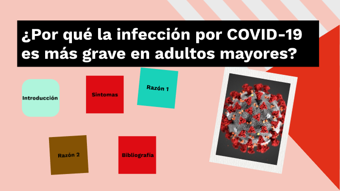 ¿Por qué la infección por COVID-19 es más grave en adultos mayores? by ...