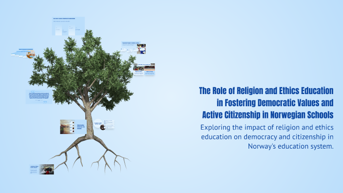 The Role of Religion and Ethics Education in Fostering Democratic ...