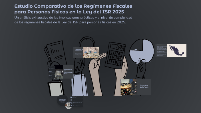 Estudio Comparativo de los Regímenes Fiscales para Personas Físicas en ...