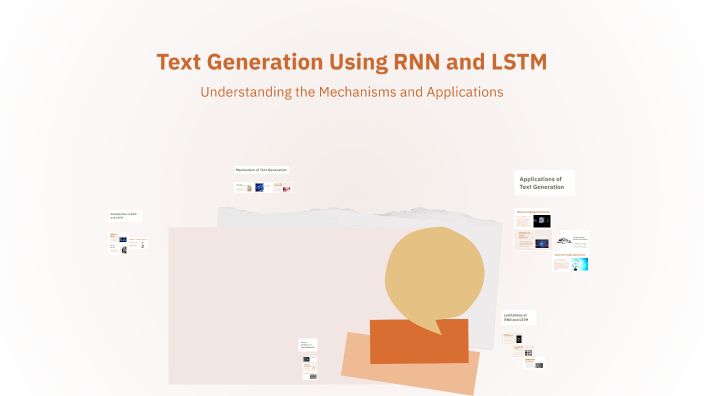 Text Generation Using RNN and LSTM by Muhammed Thufail on Prezi