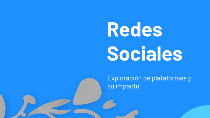 Redes Sociales by paulina guillen on Prezi