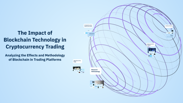 The Impact of Blockchain Technology in Cryptocurrency Trading by Logesh ...