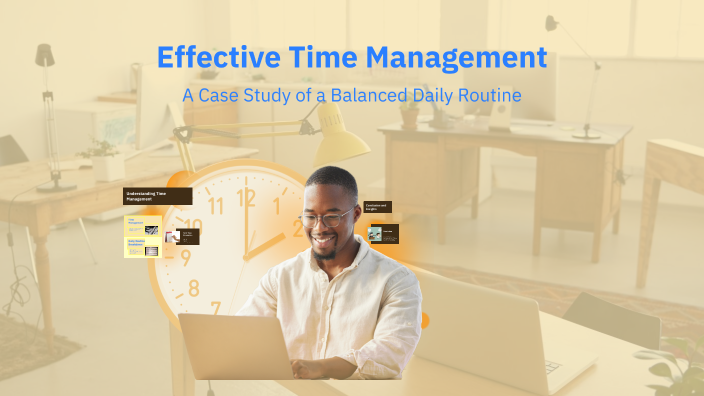 Effective Time Management by Hazem The king on Prezi