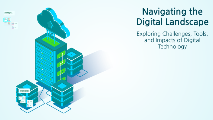 Navigating the Digital Landscape by Youngmin Kim on Prezi