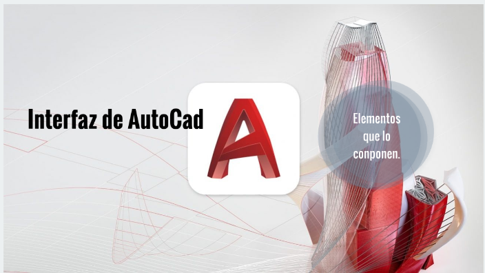 interfaz de autocad by Zulema Vargas on Prezi