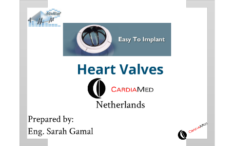 CardiaMed valve by sarah gamal on Prezi
