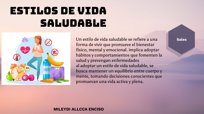 estilos de vida saludable by mileydi enciso on Prezi