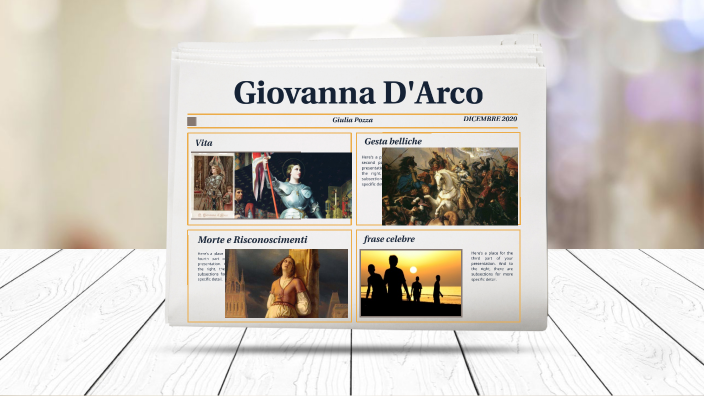 Giulia Pozza Giovanna D'Arco by giulia pozza on Prezi