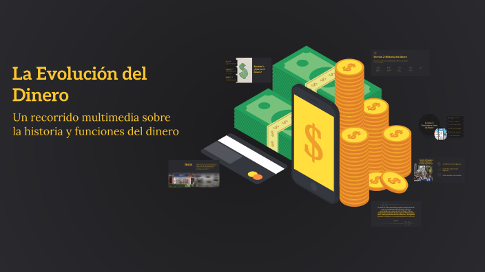 La Evolución del Dinero by Juan Pablo on Prezi