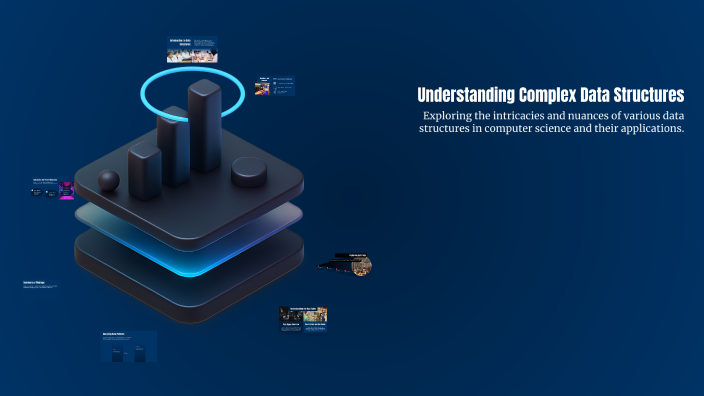 Understanding Complex Data Structures by shahd fawzy on Prezi