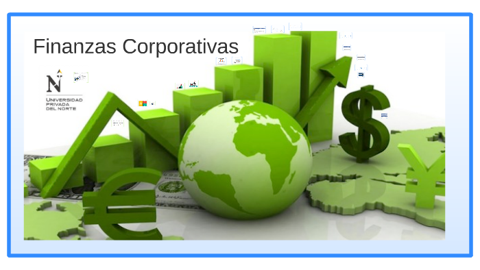 Finanzas Corporativas by jorge zavaleta carhuajulca on Prezi