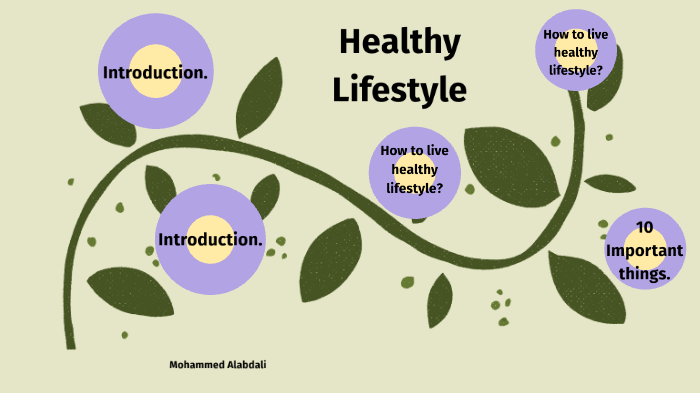 Healthy Lifestyle by MOHAMMED ALABDALI on Prezi
