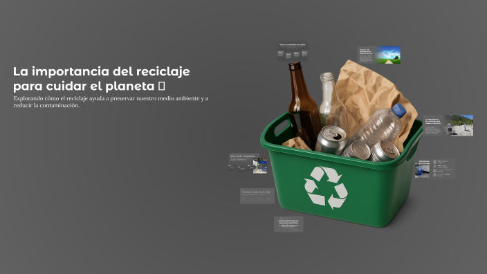La importancia del reciclaje para cuidar el planeta 🌎 by Clemencia ...