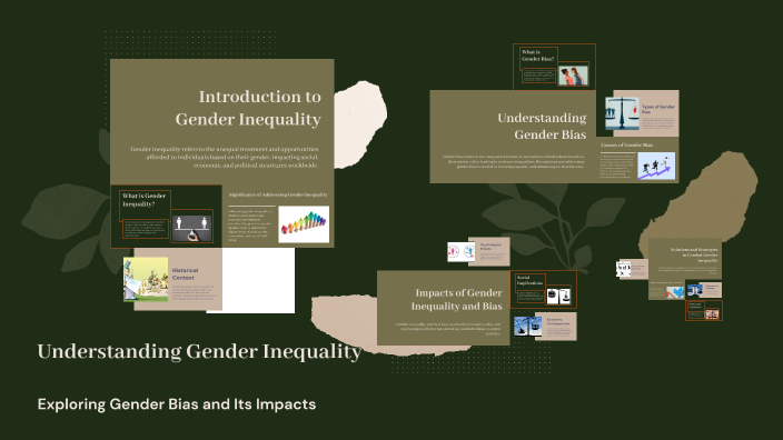 Understanding Gender Inequality by Emma Bogart on Prezi