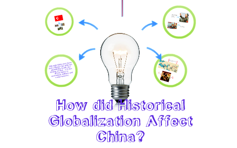 Legacies of Historical Globalization in China by Sergio J on Prezi